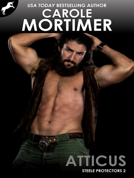 Title details for Atticus (Steele Protectors 2) by Carole Mortimer - Available